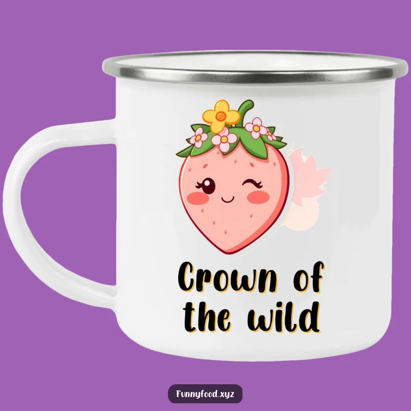 Funny Strawberry Crown Camping Mug - Sweet Adventures and Natural Beauty