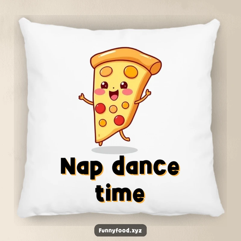 Funny pillow with a playful pizza slice doing a little jig, looking cheerful and ready to party.
