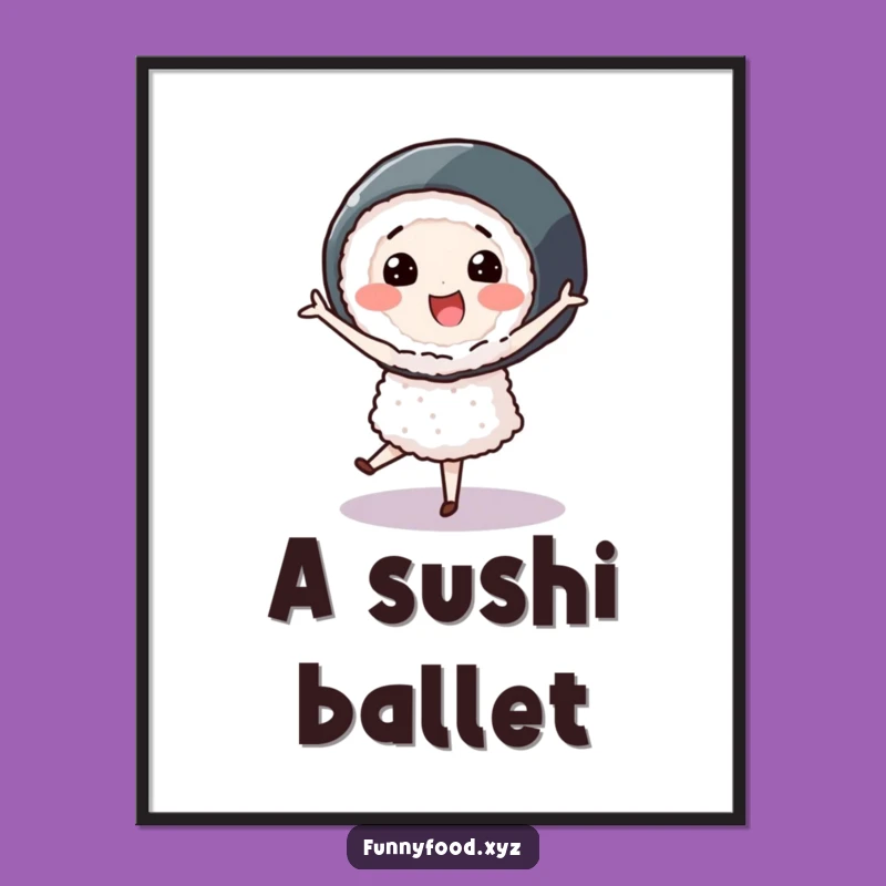 Funny Sushi Pirouette Digital Art: Instant Elegant Decor