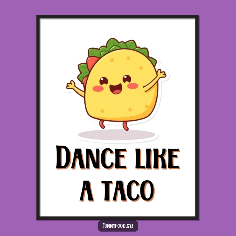 Funny Taco Dance Digital Art: Instant Fiesta for Your Walls