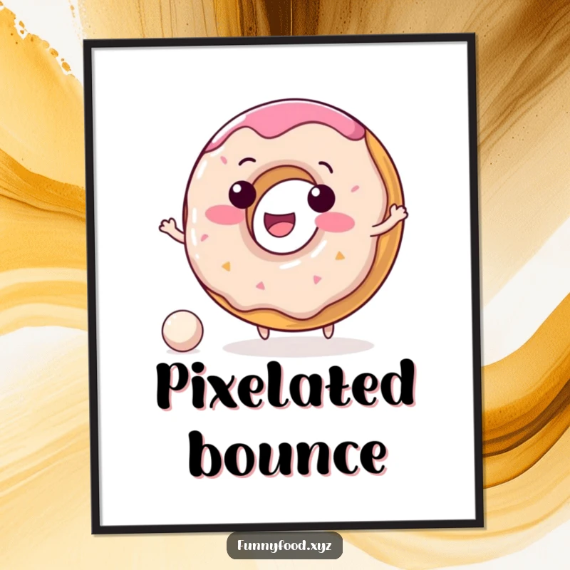 Funny donut digital art print of a delighted donut character happily bouncing a tiny ball, ready for download.