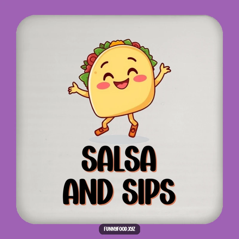 Funny Salsa Dancing Taco Coaster Set, Hilarious Protection for Party Tables