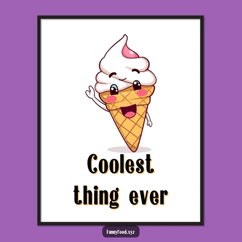 Funny Ice Cream Cone Waving Poster - Sweet Wall Art Gift