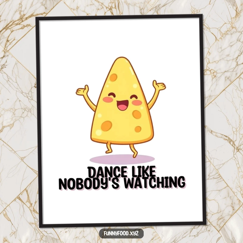 Funny poster art showing a delighted anthropomorphic cheese wedge dancing enthusiastically, full of cheesy cheer.