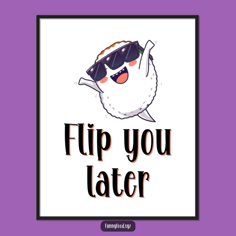 Funny Sushi Backflip Poster: Cool Sunglasses Art, Vibrant & Funny Wall Decor