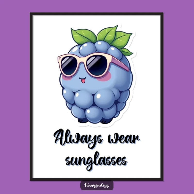 Funny Blueberry Sunglasses Poster: Decorate with the Coolest Berry!