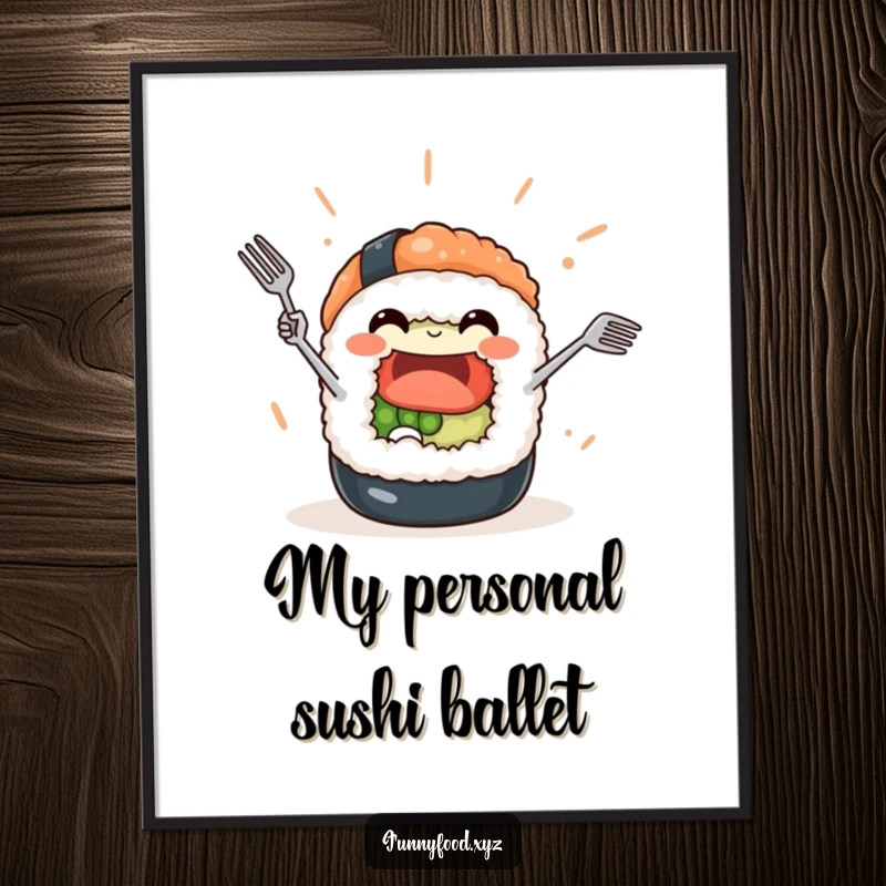 Funny Sushi Roll Poster: A delightful sushi roll artistically juggles small forks, creating a funny and eye-catching art piece.