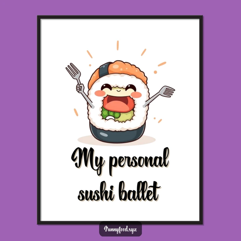 Funny Sushi Roll Poster: Joyful Juggling Art, a Hilarious Wall Decor Gift