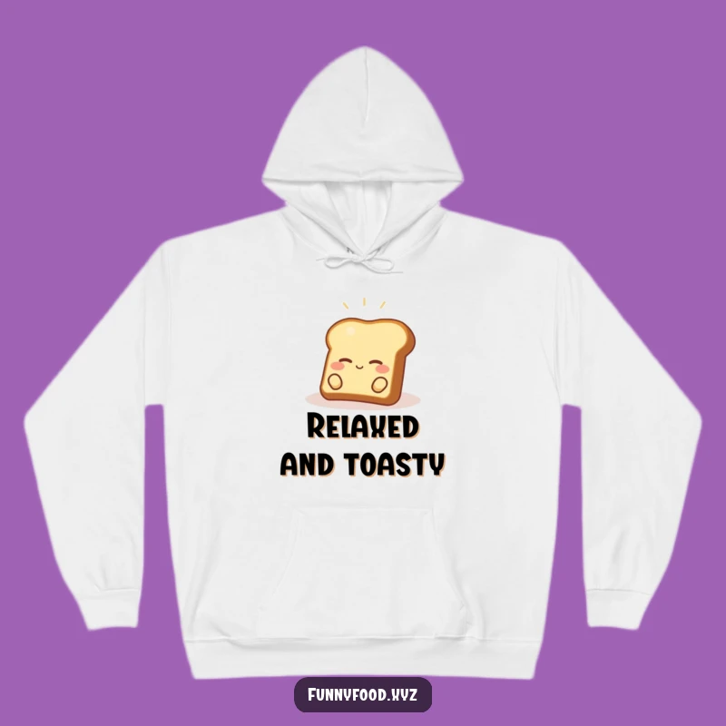 Cozy Funny Happy Toast Hoodie: Warmth and Relaxation for Chilly Days