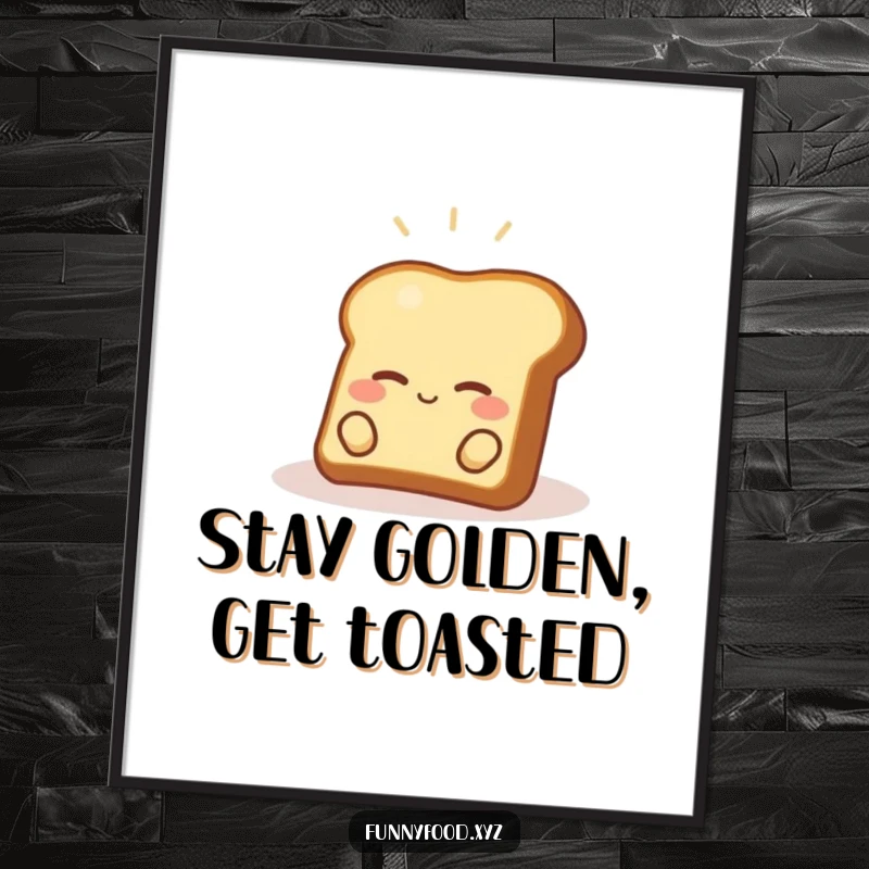 Funny Free Printable Wall Art of a content piece of toast relaxing peacefully in a small, warm sunbeam.