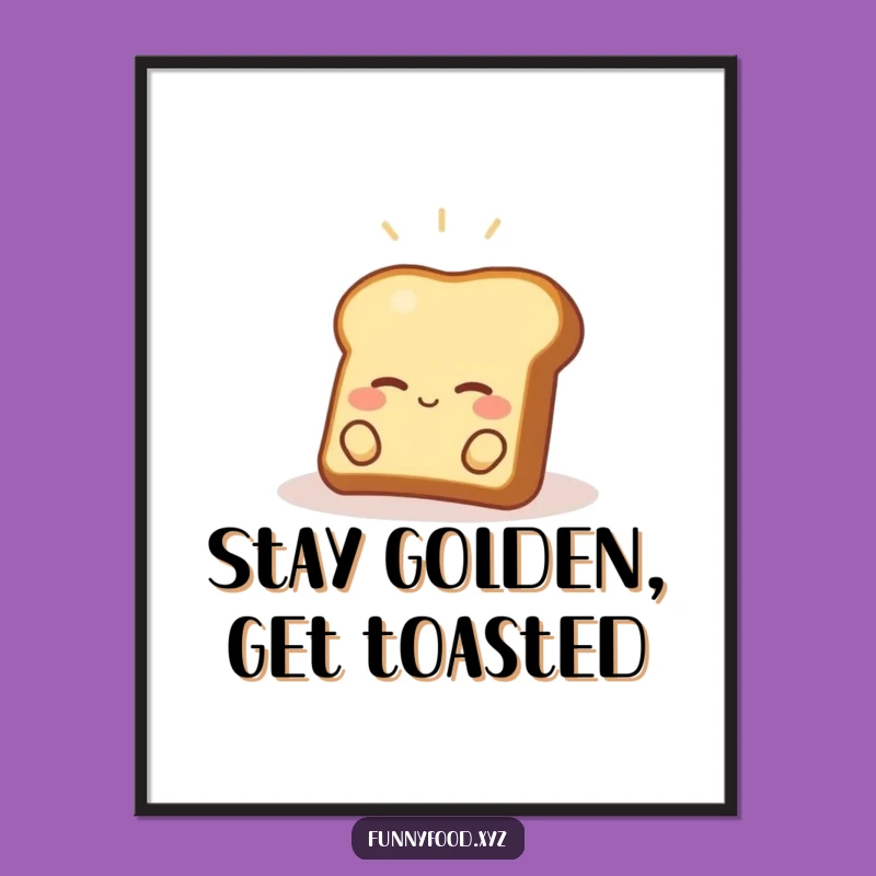 Funny Free Printable Wall Art: Cozy Toast Sunbeam, Relaxing Downloadable Decor!