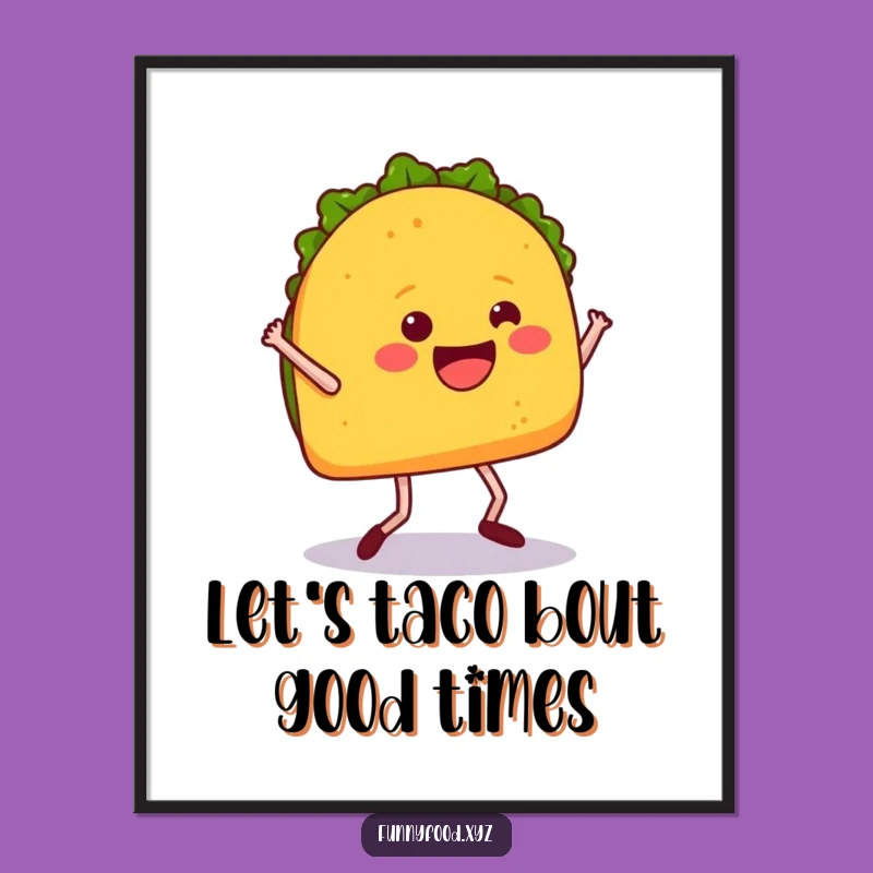 Funny Free Printable Wall Art: Dancing Taco - Downloadable Decor