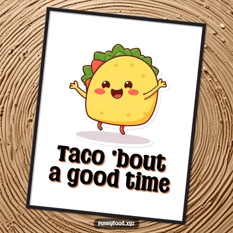Funny Free Printable Wall Art: A vibrant taco character with legs caught mid-dance, perfect for adding playful energy to any room.