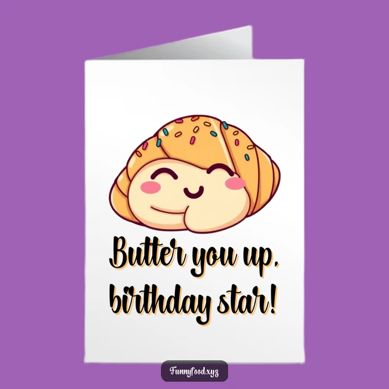 Free Printable Croissant Birthday Card: Witty Pastry Wink, Perfect Funny Downloadable Gift