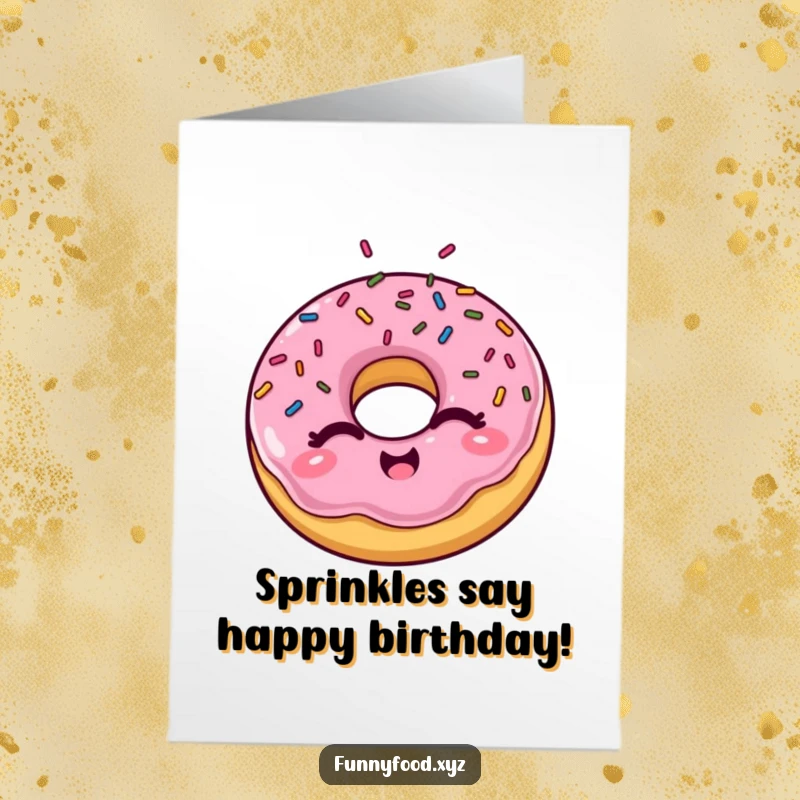 Funny free printable birthday card featuring a winking donut with sprinkles spilling out, ready to party.