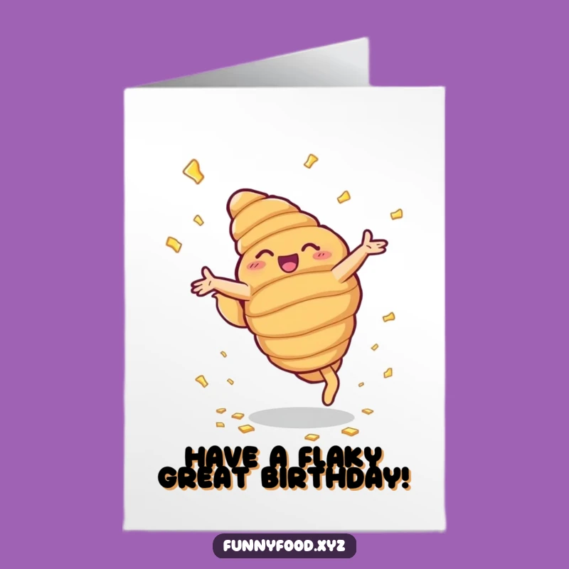 Free Printable Funny Croissant Cartwheel Birthday Card - Hilarious Downloadable Greeting!