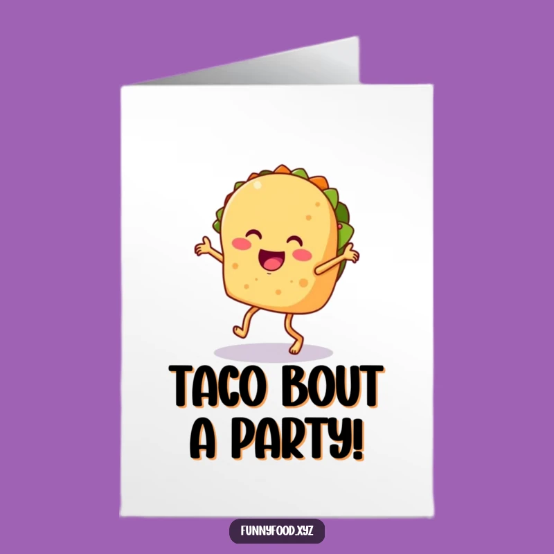 Free Printable Birthday Card: Funny Dancing Taco Design, Perfect Downloadable Gift for Fiesta Lovers