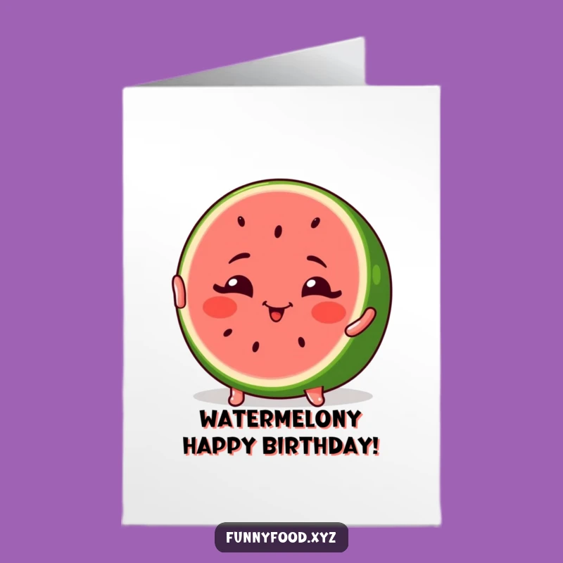 Free Printable Watermelon Birthday Card: Funny Downloadable Gift for a Juicy Celebration