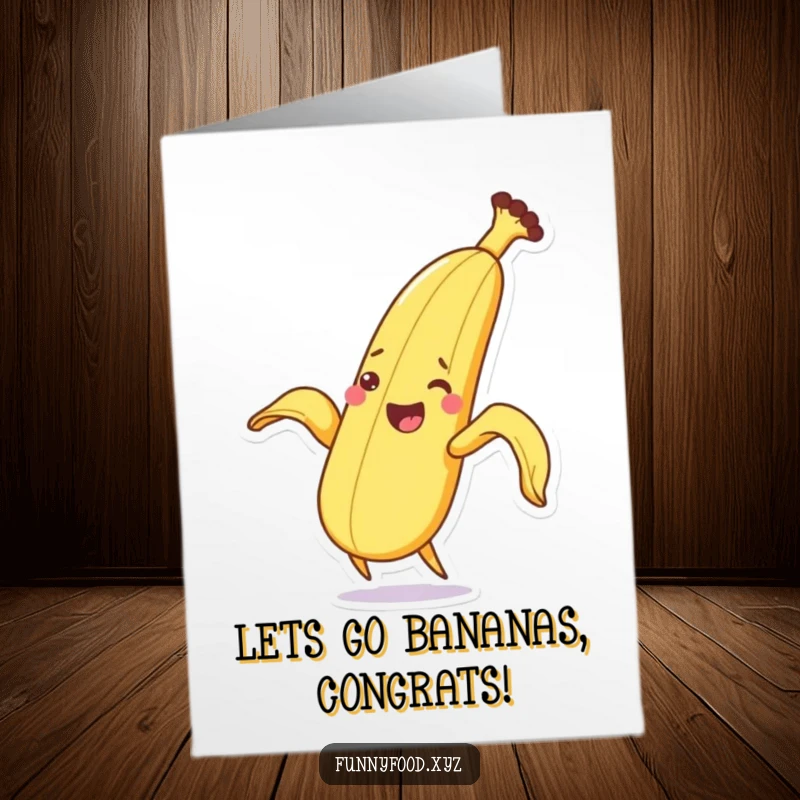 Funny Free Printable Congratulations card: An excited banana character triumphantly peeling itself, celebrating a big win.