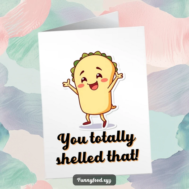 Funny Free Printable Congratulations Card: Taco person doing a silly dance, celebrating success.