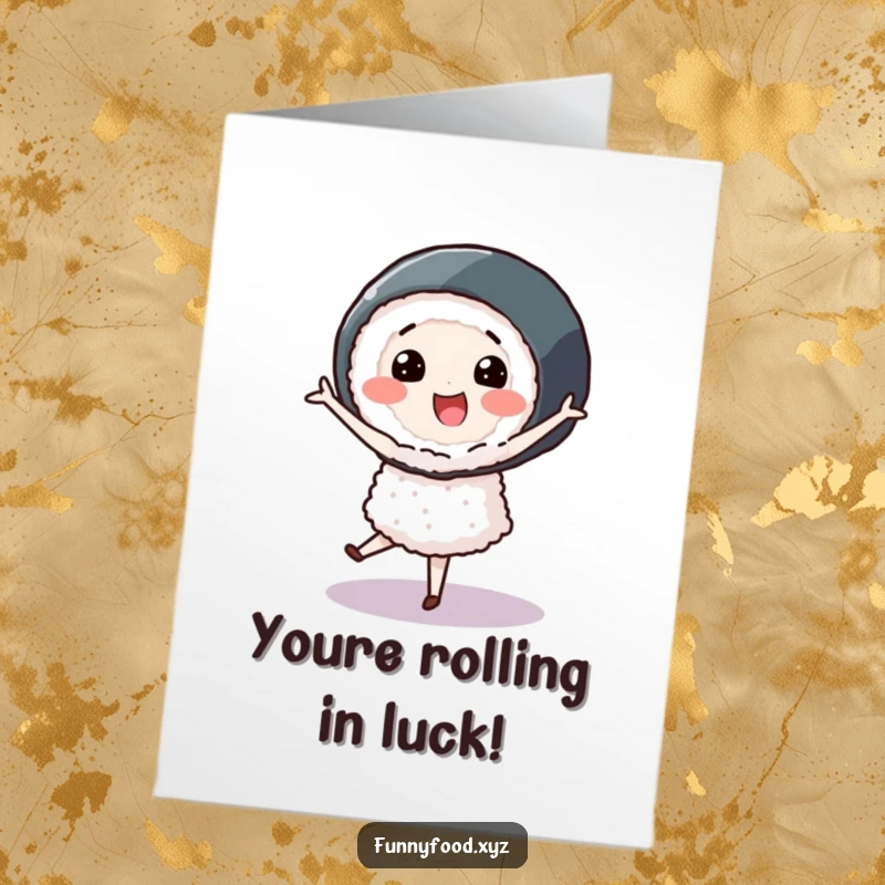 Funny free printable congratulations card with a sushi roll character doing a pirouette to celebrate.
