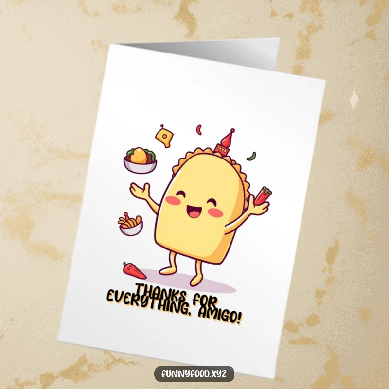 Funny free printable thank you card featuring a happy taco character juggling toppings with gratitude.