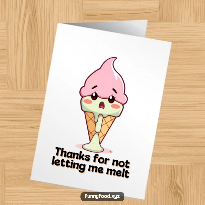 Free Printable Thank You Card shows a shocked ice cream cone staring at a fast-melting drip, a funny thank you.