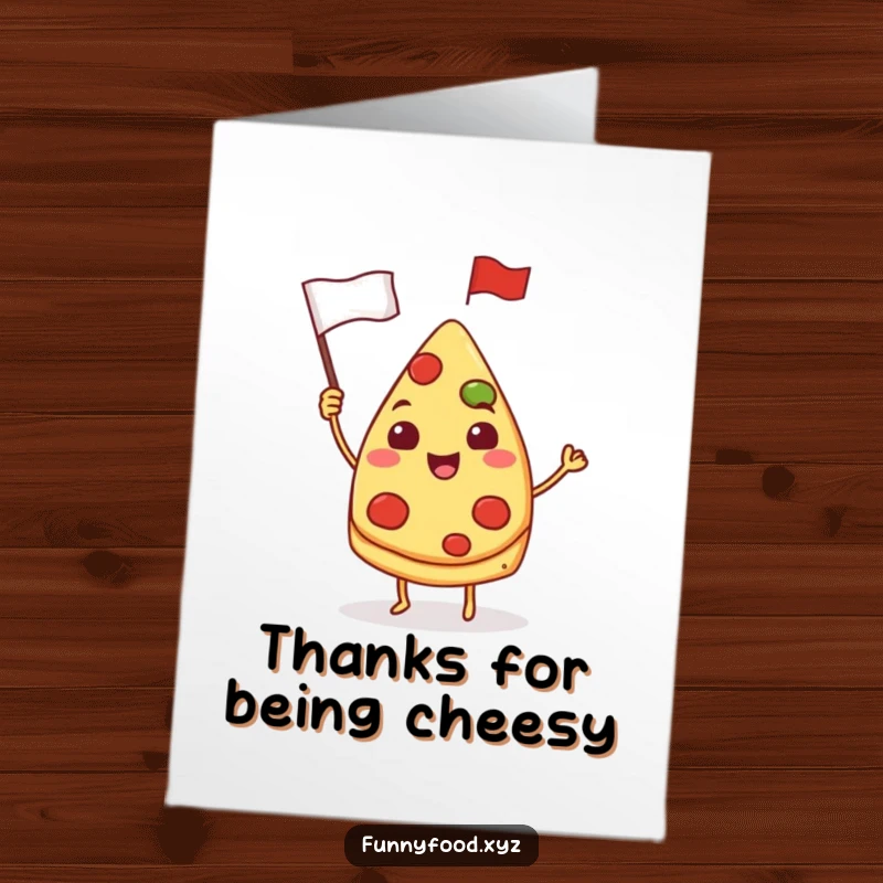 Free Printable Thank You Card: Smiling pizza slice waving hello, thanks for everything!