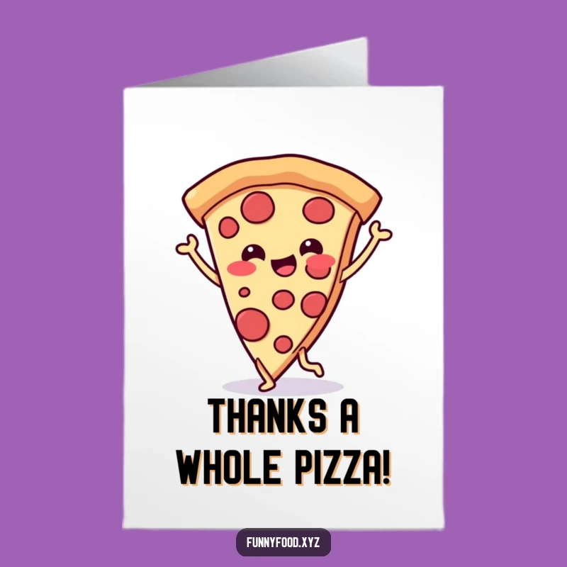 Free Printable Thank You Pizza Dance Funny Card - Downloadable Joyful Gift