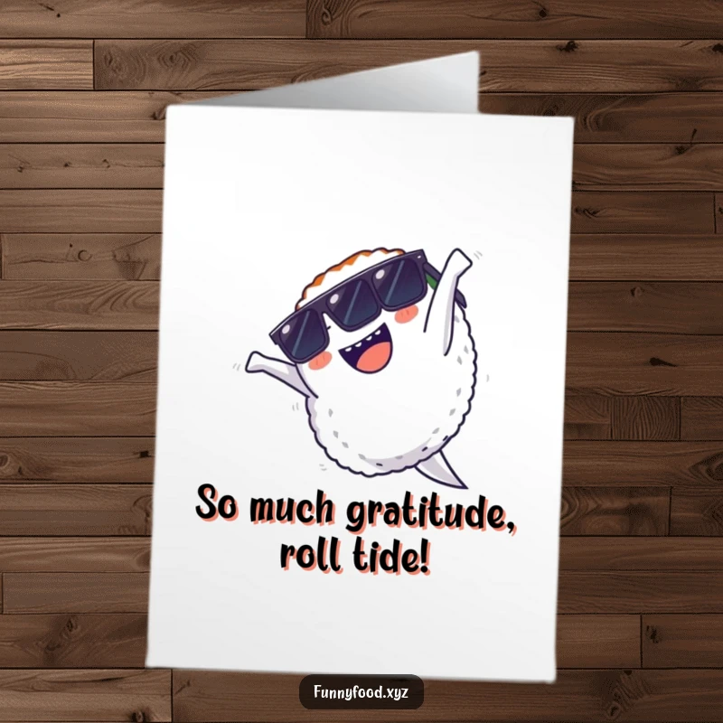 Funny Free Printable Thank You Card: Sushi in sunglasses doing a backflip, expressing thanks with cool vibes.