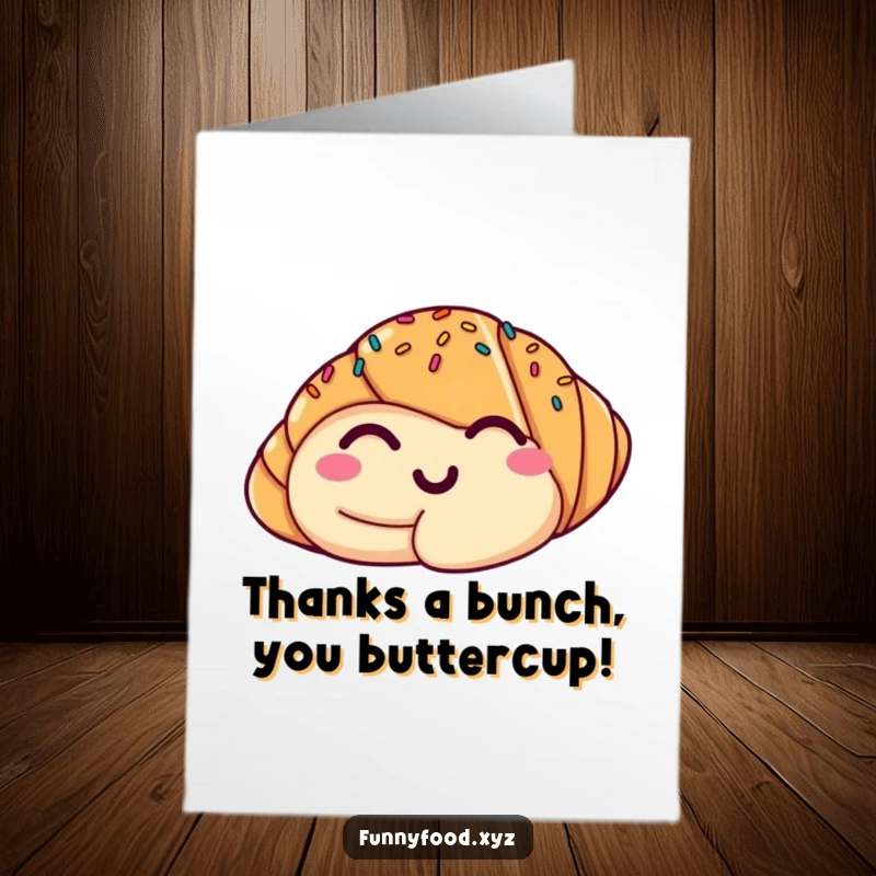 Funny Free Printable Thank You Card: A cheerful croissant gives a knowing wink, perfect for expressing sweet gratitude.