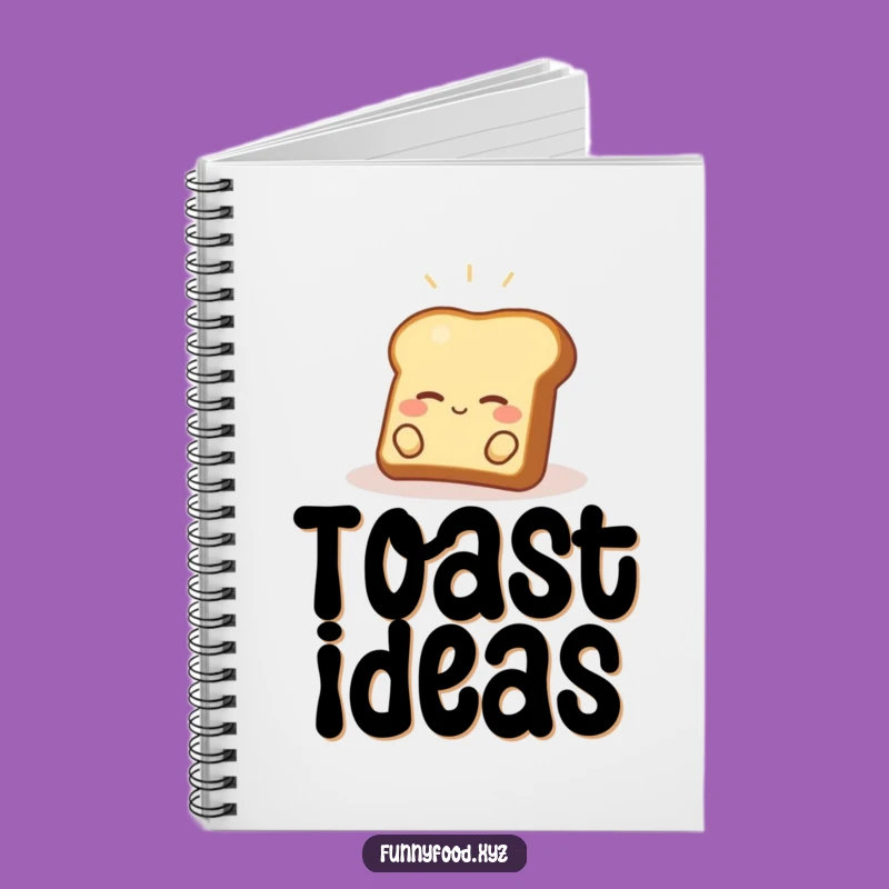 Funny Happy Toast Notebook: Record Your Cozy Thoughts with Warmth