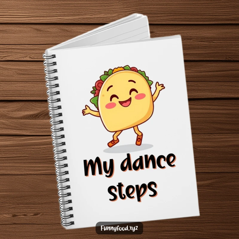 Funny notebook with a smiling taco with legs doing a goofy salsa dance, ideal for recipe journaling.