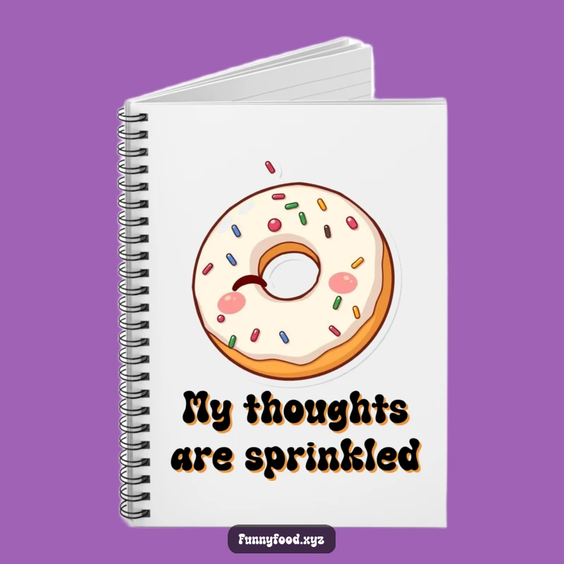 Funny Donut Notebook: Sweet Notes Journal, a Creative Funny Gift