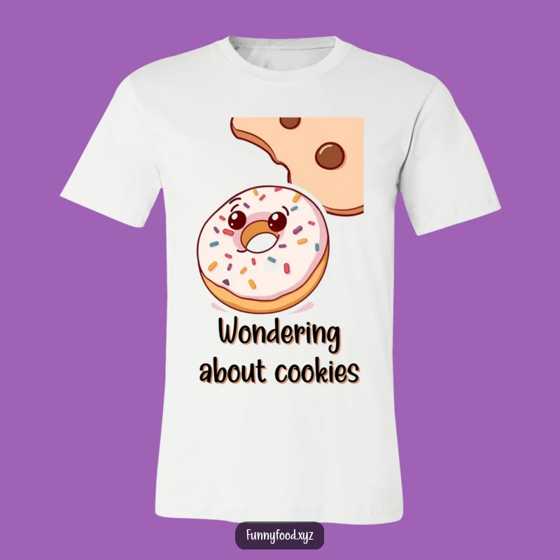Funny Doughnut & Cookie Curiosity T-Shirt - A Hilarious Tee for Snack Lovers