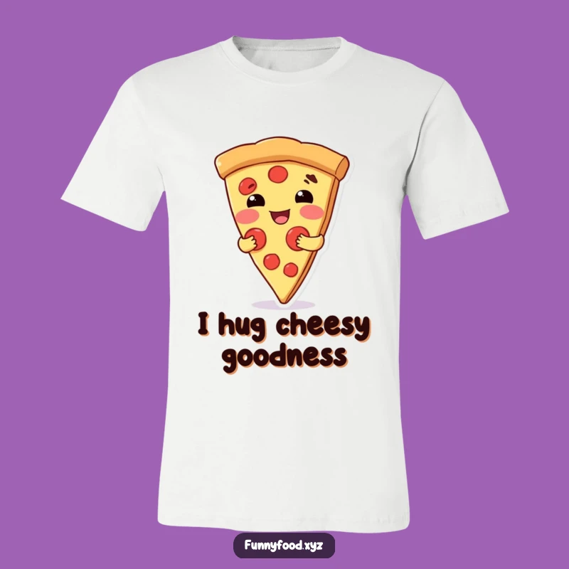 Funny Pizza Hug T-Shirt - Wear Your Love for Pizza and Comfort