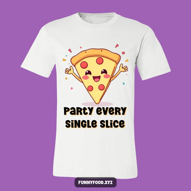 Funny Pizza Party T-Shirt: Wear Your Celebration Slice!